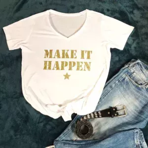 Tee-shirt blanc col V « Make It Happen »