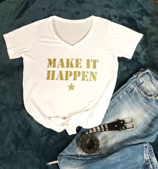 Tee-shirt blanc col V « Make It Happen »