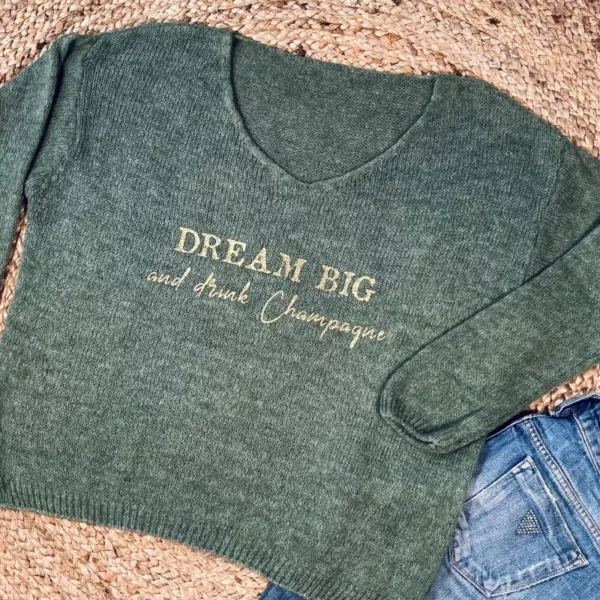 Pull kaki pour femme "Dream Big and drink Champagne en or pailleté