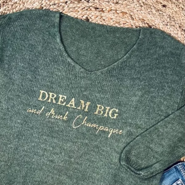 Pull kaki pour femme "Dream Big and drink Champagne en or pailleté